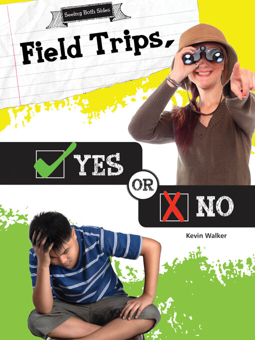 Title details for Field Trips, Yes or No by Kevin Walker - Available